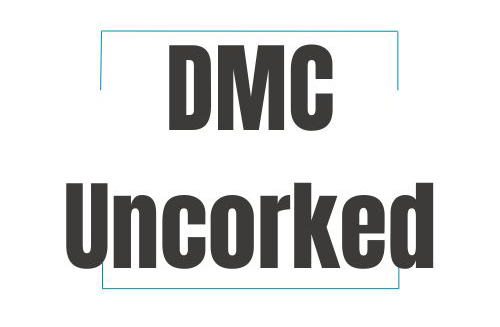 DMC UNCORKED
